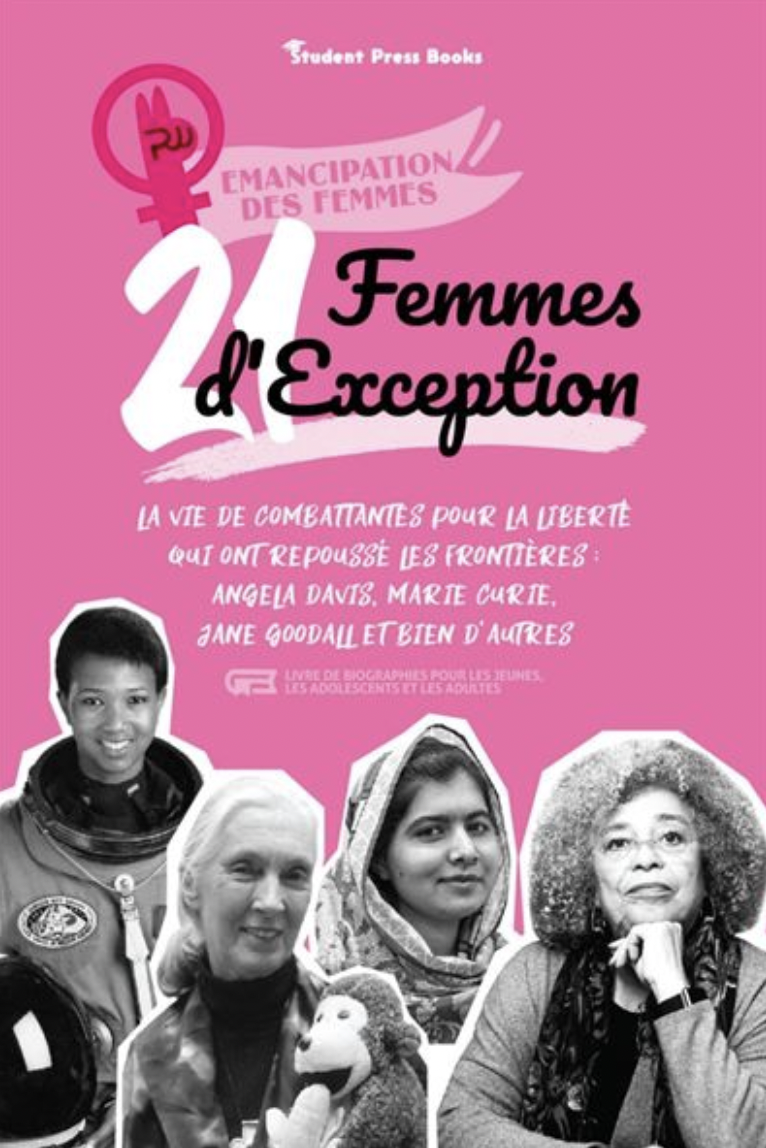 21 femmes d'exception : La vie de combattantes pour la liberté qui ont repoussé les frontières avec notamment le Dr Jane Goodall