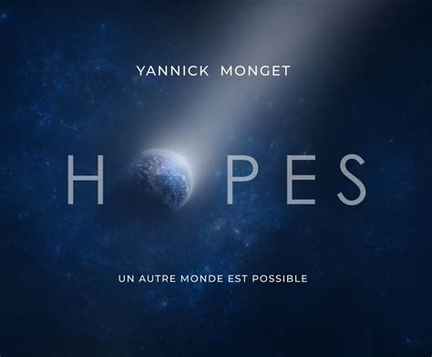 Livre Hopes de Yannick Monget avec la participation entre autres de Jane Goodall